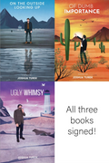 *First Three* Signed Paperback Copies of Joshua Turek Poetry Books "On the Outside Looking Up" & "Of Dumb Importance" & "Ugly Whimsy" *Special Price*